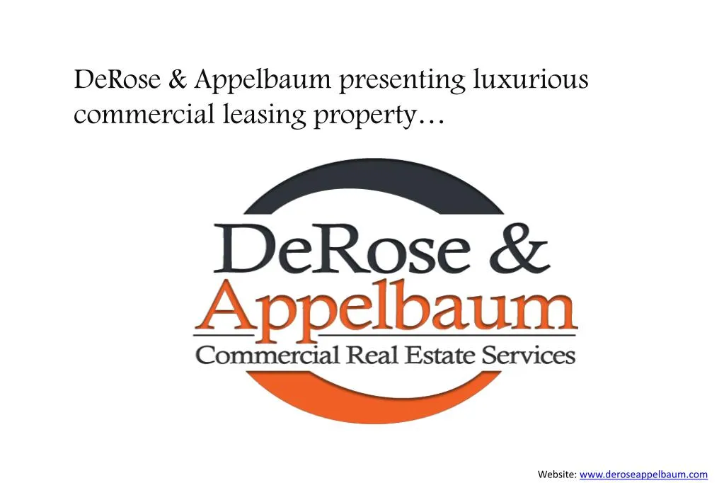 derose appelbaum presenting luxurious commercial