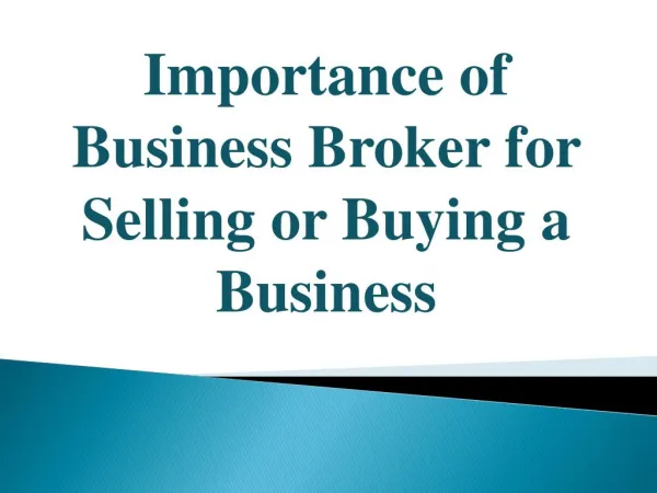 Importance of Business Broker for Selling or Buying a Business