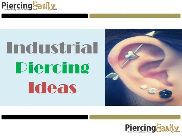 Industrial Piercing Ideas - Piercing Easily