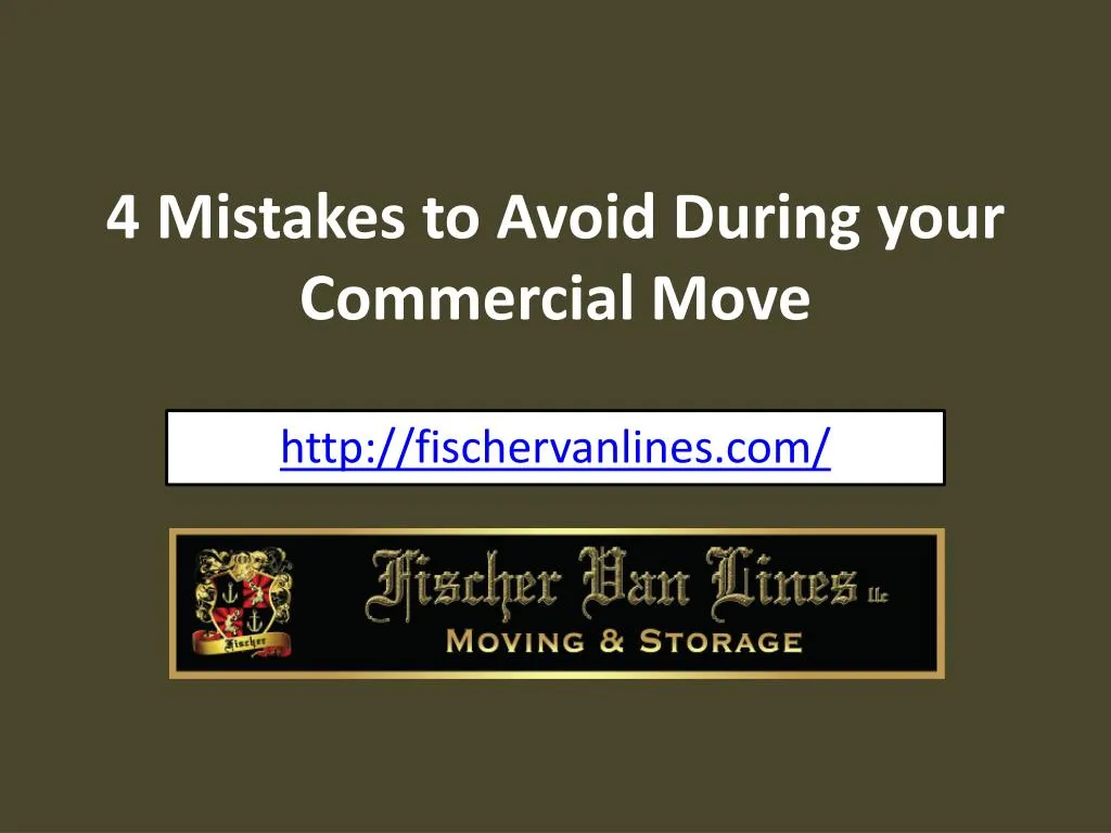 4 mistakes to avoid during your commercial move