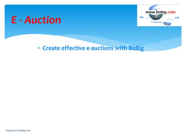 Create effective e-auctions with BidEg