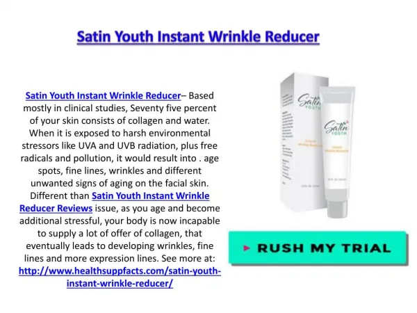 Satin Youth Instant Wrinkle Reducer Reviews - Get 100% Safe and Effective Result