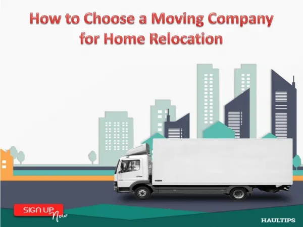 Choose a Moving Company for Home Relocation
