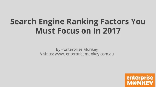 Search Engine Ranking Factors You Must Focus on In 2017