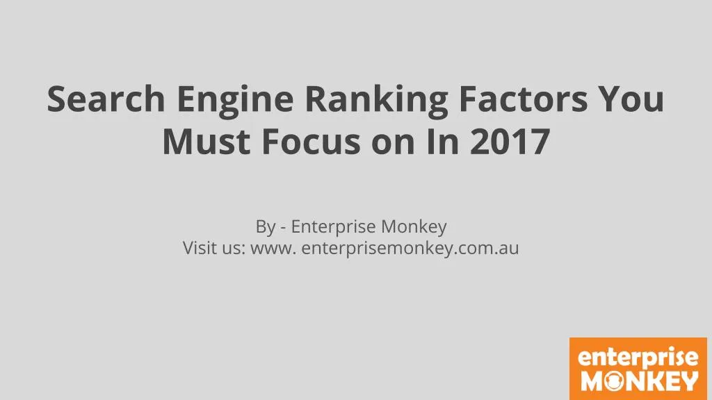 search engine ranking factors you must focus on in 2017