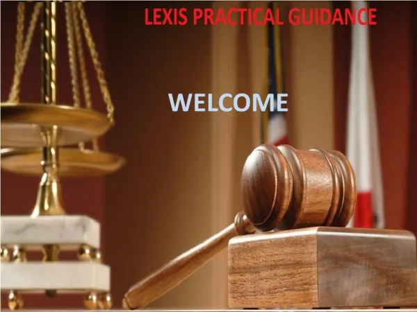 8 Benefits of Lexis practical guidance