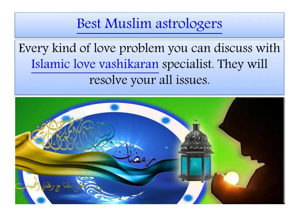 best muslim astrologers every kind of love