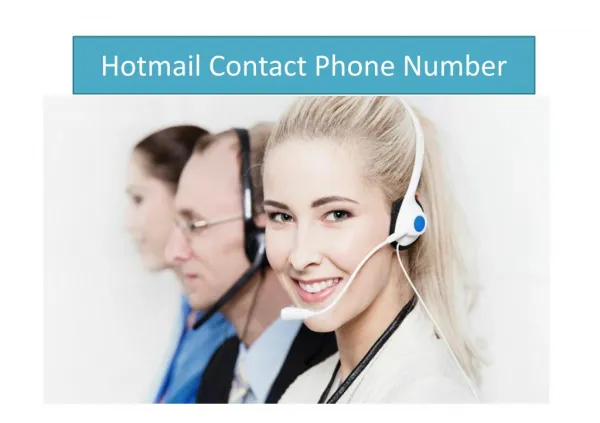 Troubleshoot your Hotmail account with Hotmail contact phone number