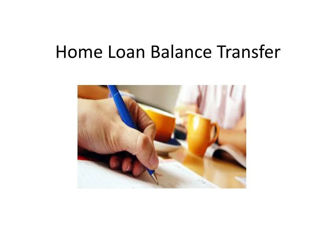 home loan balance transfer