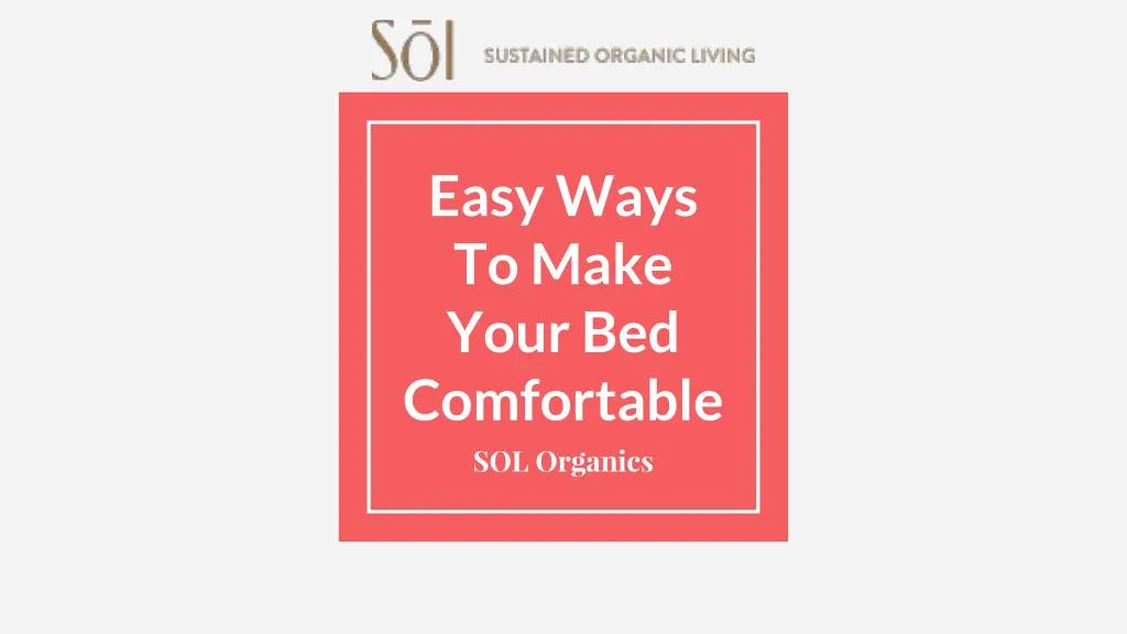 easy ways to make your bed comfortable