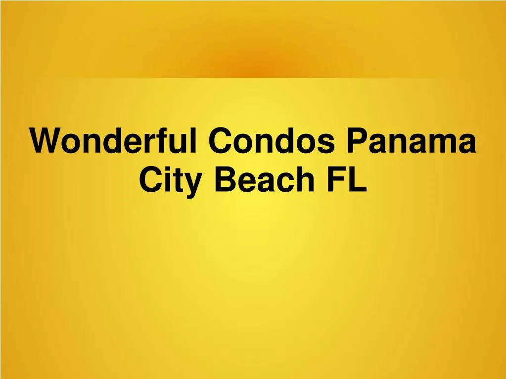 wonderful condos panama city beach fl