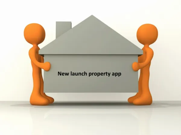 new launch real estate app