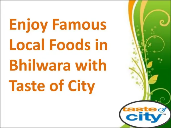 Enjoy Famous Local Foods in Bhilwara with Taste of City