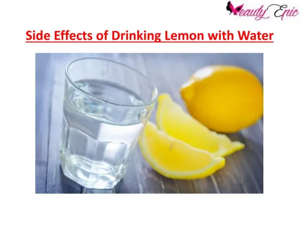 Side Effects of drinking Lemon with Water