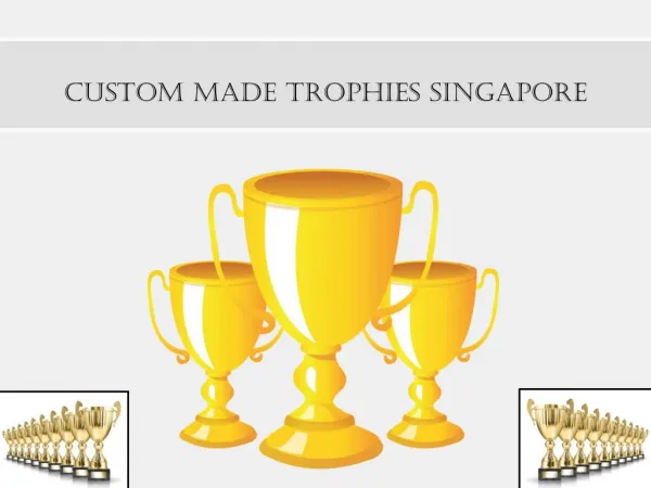 Custom Made Trophies Singapore