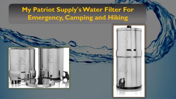 My Patriot Supply's Water Filter For Emergency, Camping and Hiking