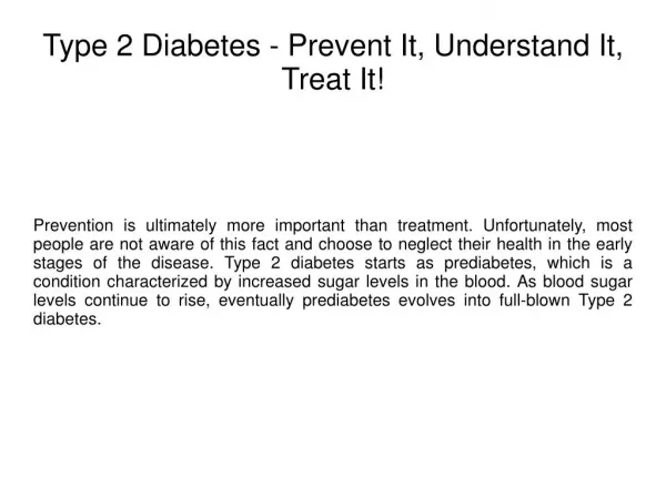 Type 2 Diabetes - Prevent It, Understand It, Treat It!