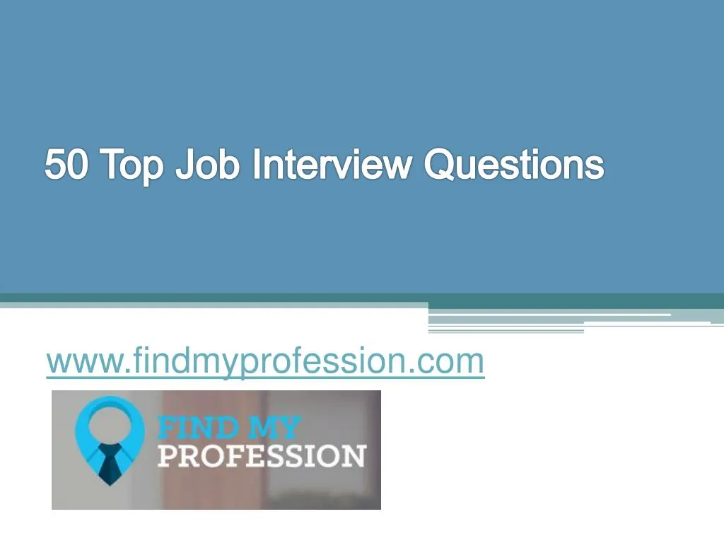 50 top job interview questions