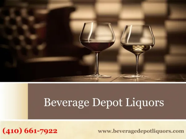 Are you looking for Best Liquor Store in MD? | Call @ (410) 661-7922
