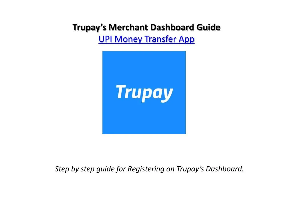 trupay s merchant dashboard guide upi money transfer app