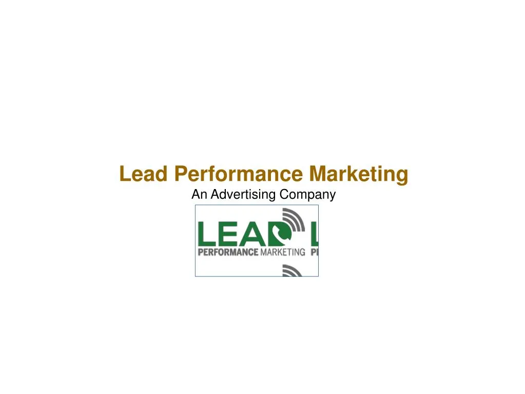 lead performance marketing an advertising company