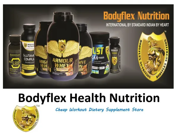 Bodyflex health nutrition - Weight Gainer,Mass Gainer, Protein