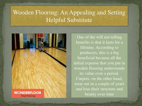 Wooden Flooring: An Appealing And Setting Helpful Choice