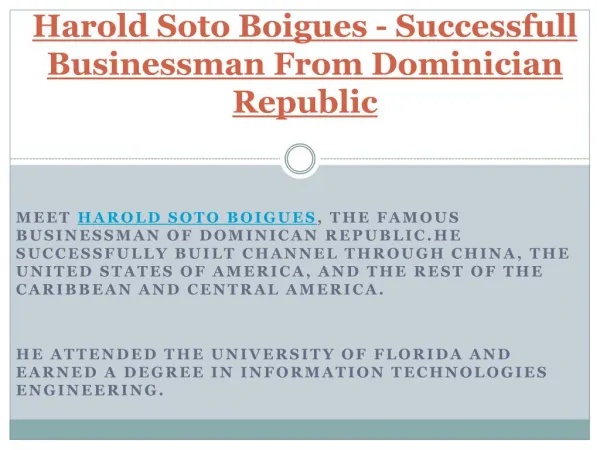 Harold Soto Boigues - Successfull Businessman From Dominician Republic
