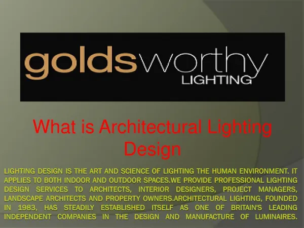What is architectural lighting design?