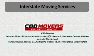 Interstate Removalists Melbourne - slide 1