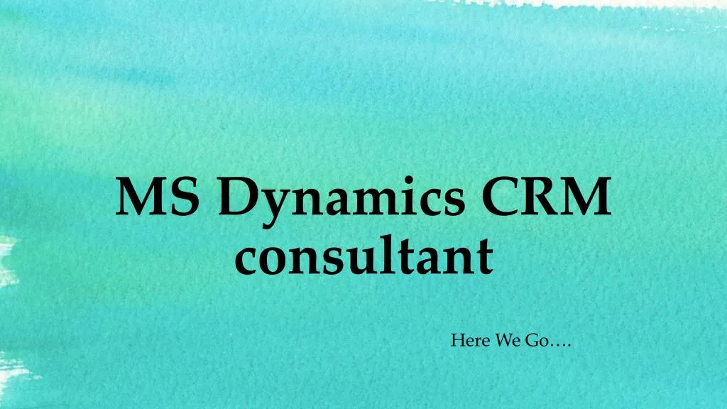 ms dynamics crm consultant
