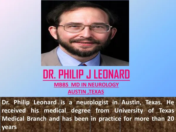 Dr. Philip Leonard – Get pointers to stay A Neurological lifestyles