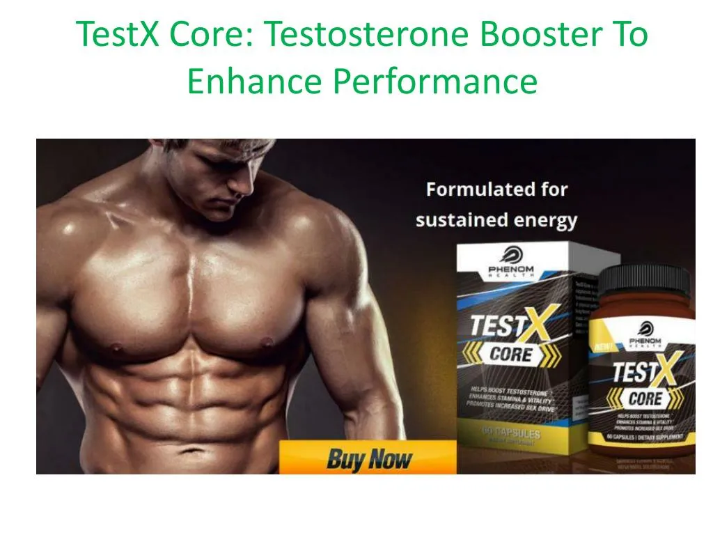 testx core testosterone booster to enhance performance