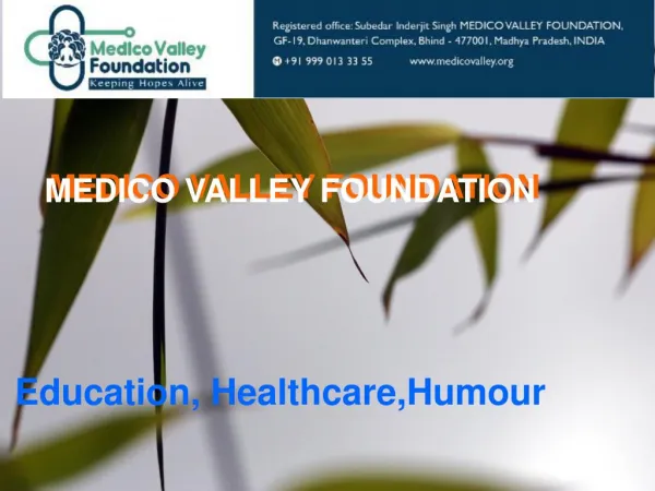 Medico valley foundation