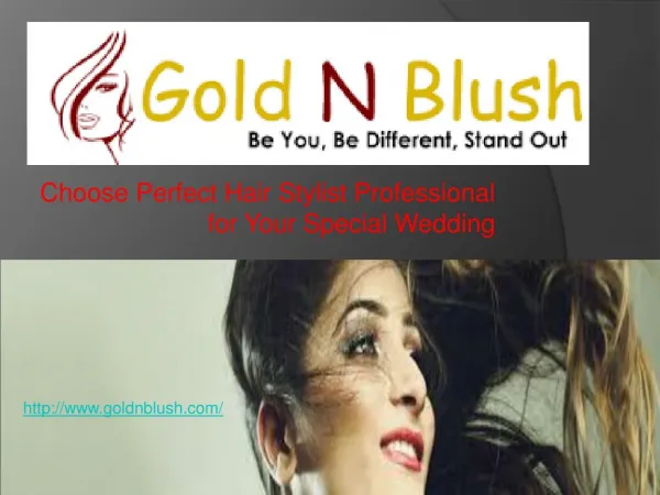 Choose Perfect Hair Stylist Professional for Your Special Wedding