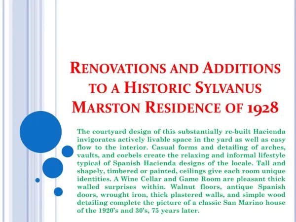Renovations and Additions to a Historic Sylvanus Marston Residence of 1928