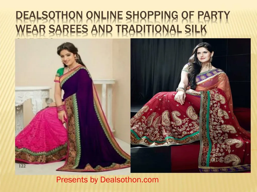 dealsothon online shopping of party wear sarees and traditional silk sarees sarees