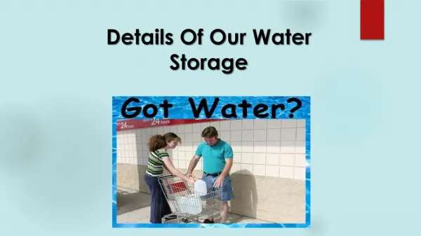 Details Of Our Water Storage