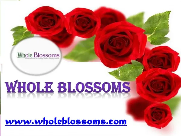Wholeblossoms - www.wholeblossoms.com