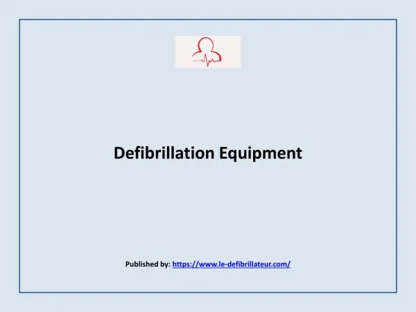 Defibrillation Equipment