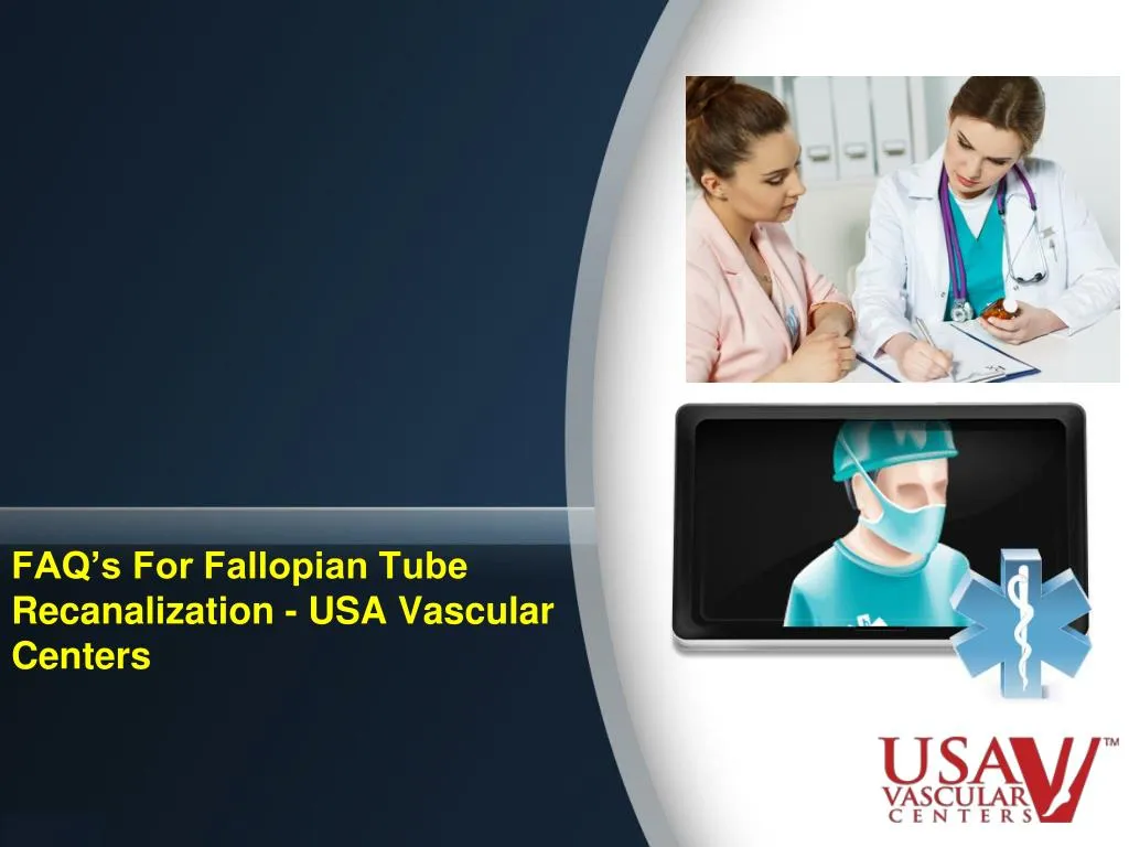 faq s for fallopian tube recanalization usa vascular centers