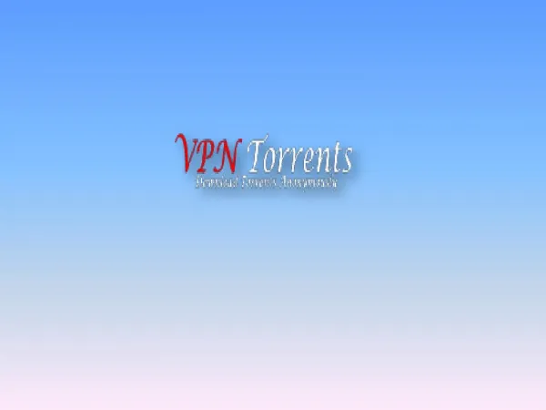 VPN Torrents: What is Torrenting