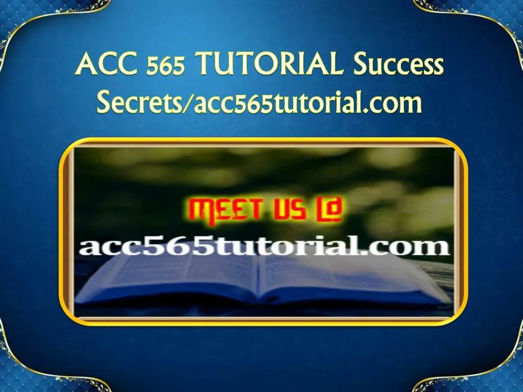 acc 565 tutorial success secrets acc565tutorial
