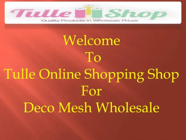 Shop Online Tulle Deco Mesh at Wholesale Price for Wedding Decoration Work.