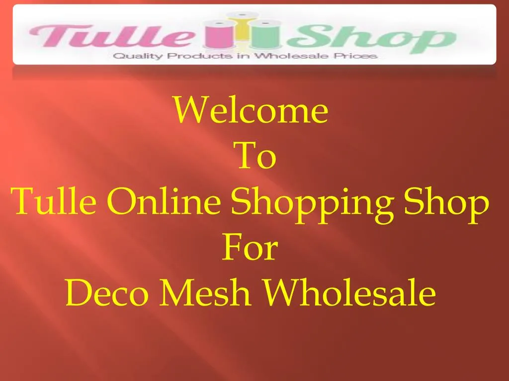 welcome to tulle online shopping shop for deco
