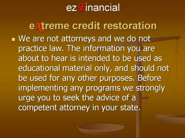 EzFinancial extreme credit restoration