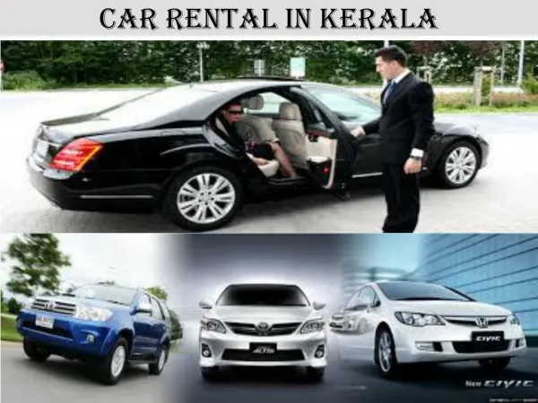 CAR RENTAL SERVICES IN KERALA - ADDING CONVENIENCE ALL THE WAY