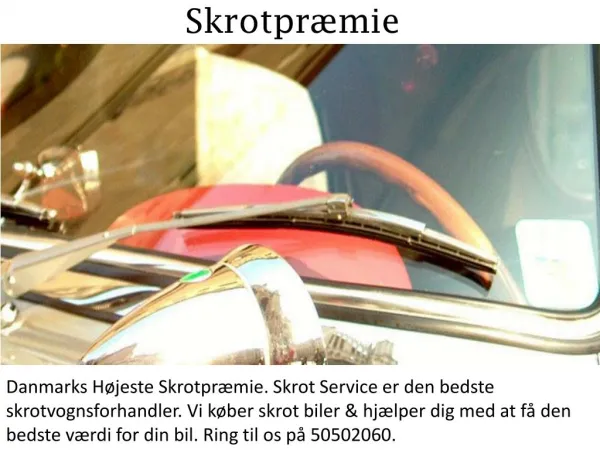Skrotpræmie - skrotservice.dk