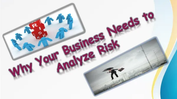 Why your business needs to analyze risk