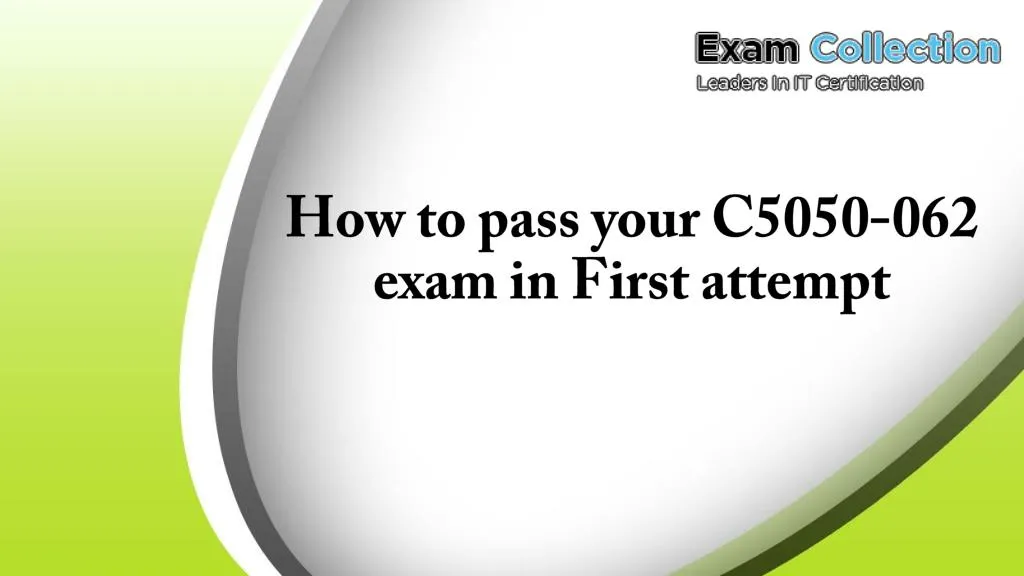 how to pass your c5050 062 exam in first attempt